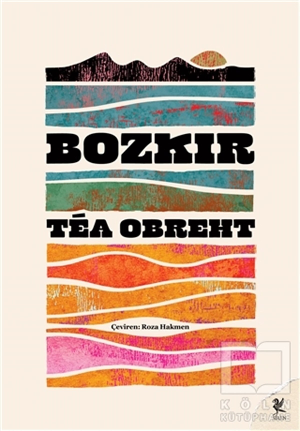 Tea ObrehtTürkçe RomanlarBozkır