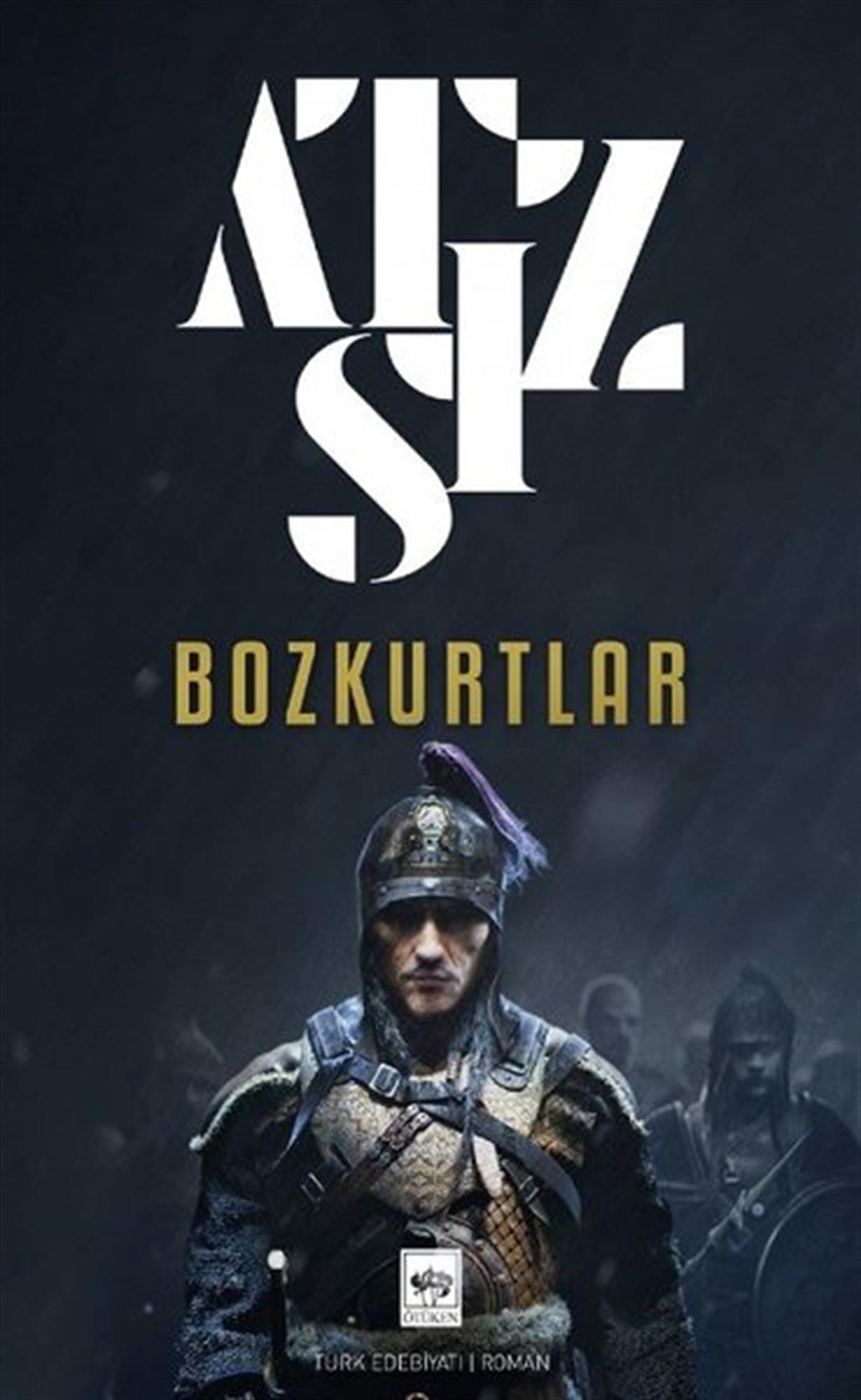 Hüseyin Nihal AtsızTarihi RomanlarBozkurtlar