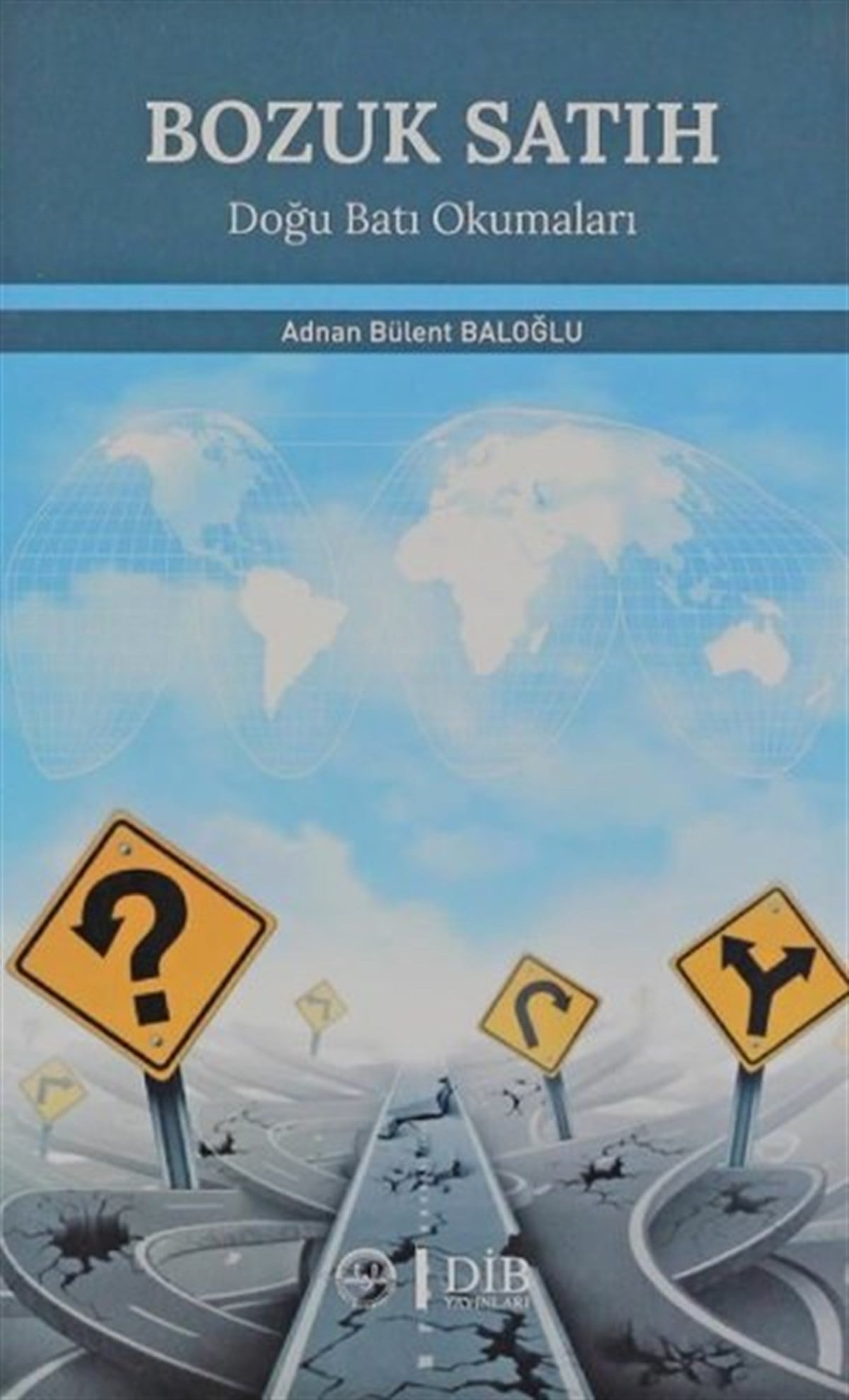 Adnan Bülent Baloğluİslami KitaplarBozuk Satih