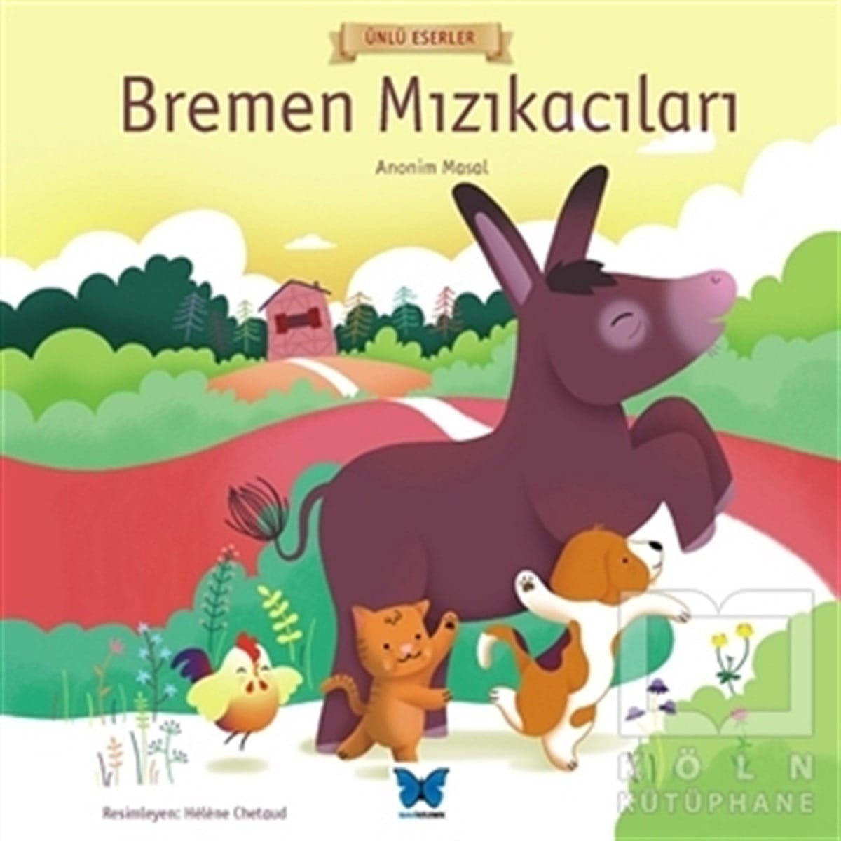 KolektifMasallarBremen Mızıkacıları - Ünlü Eserler Serisi