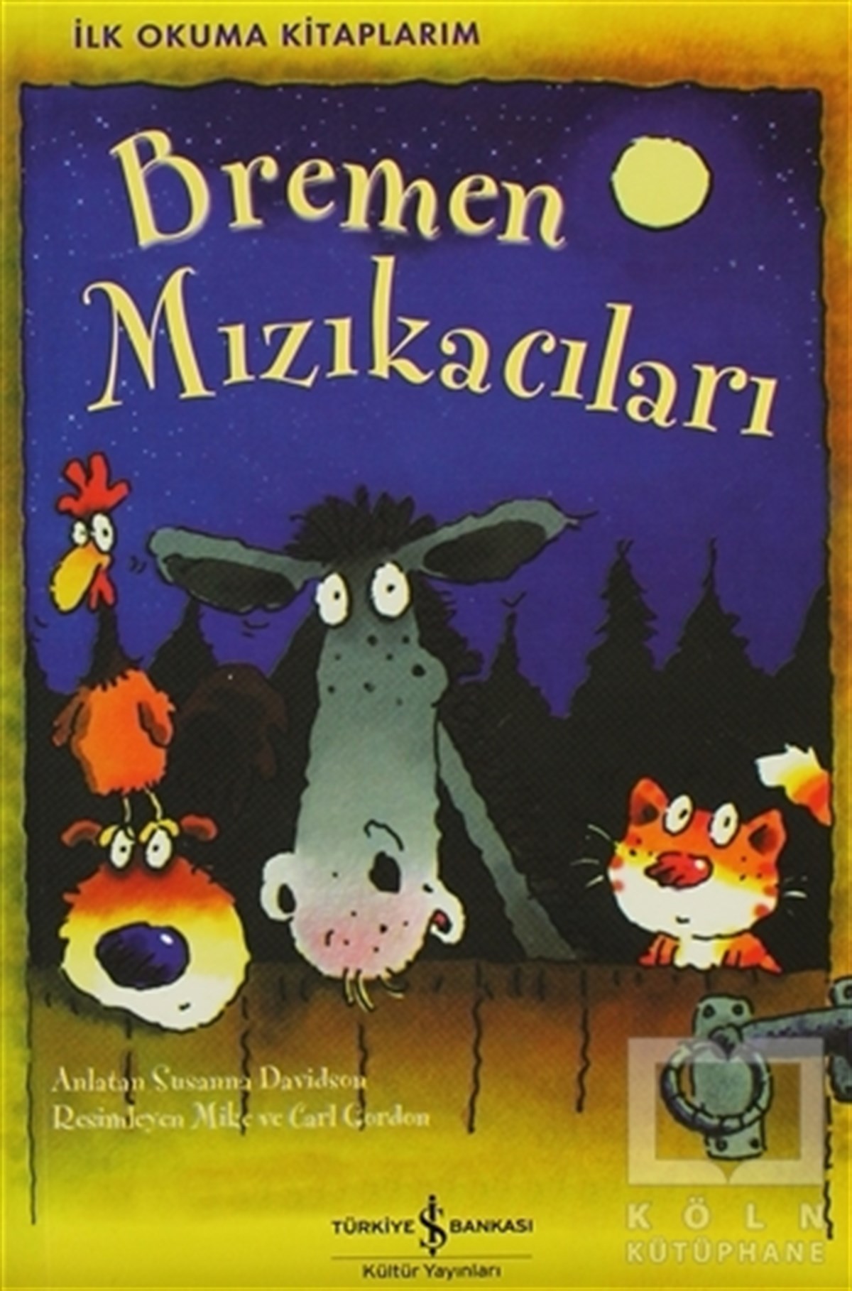 Susanna DavidsonHikayelerBremen Mızıkacıları