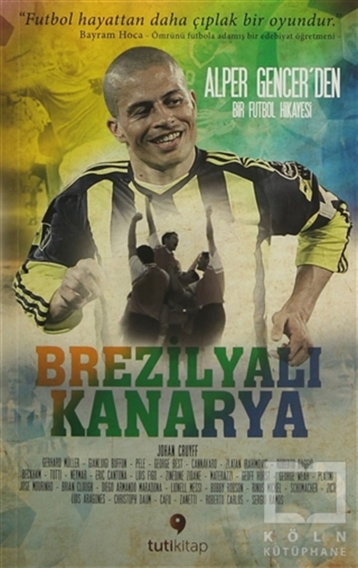 Alper GencerAnlatıBrezilyalı Kanarya