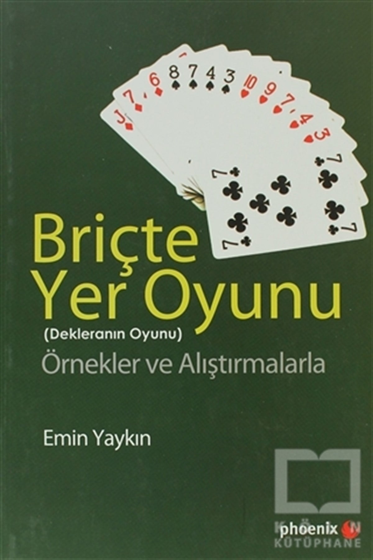 Emin YaykınOyunBriçte Yer Oyunu  - Dekleranın Oyunu