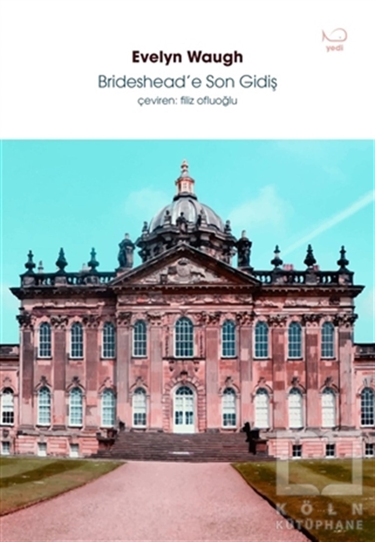 Evelyn WaughTürkçe RomanlarBrideshead’e Son Gidiş