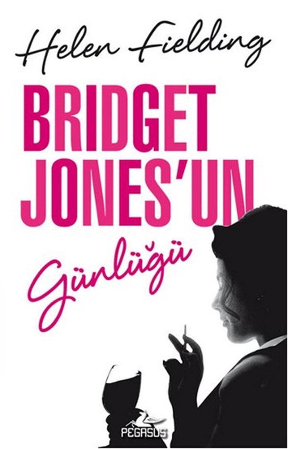 Bige TuranAşk Kitapları & Aşk RomanlarıBridget Jones'un Günlüğü