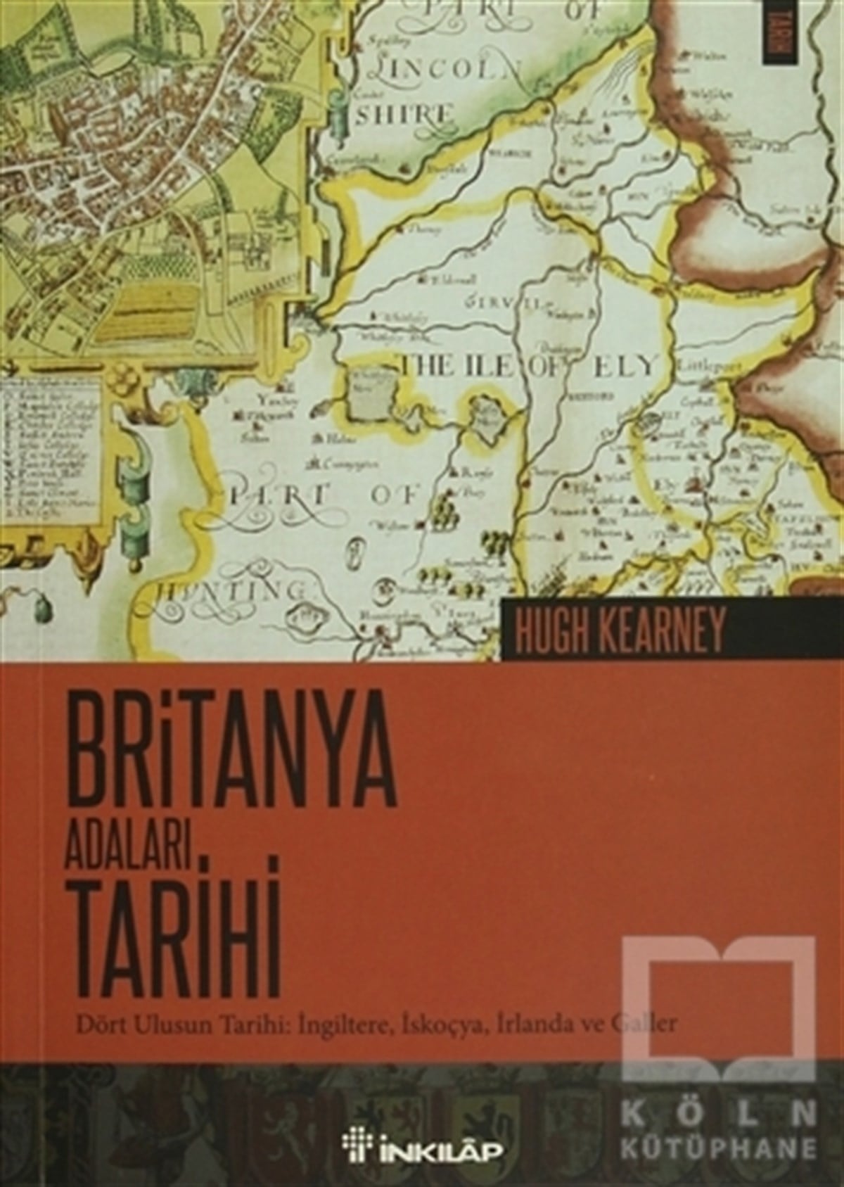Hugh KearneyGenel Politika, Siyaset Bilim, Siyaset TarihiBritanya Adaları ve Tarihi