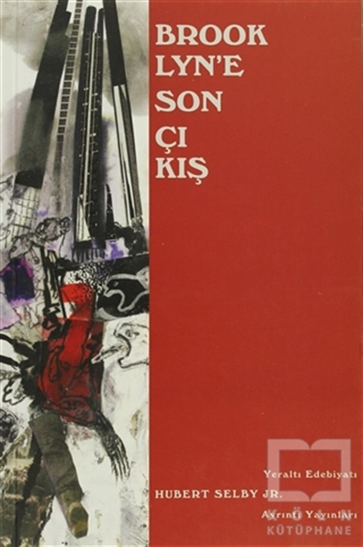 Hubert Selby Jr.RomanBrooklyn’e Son Çıkış