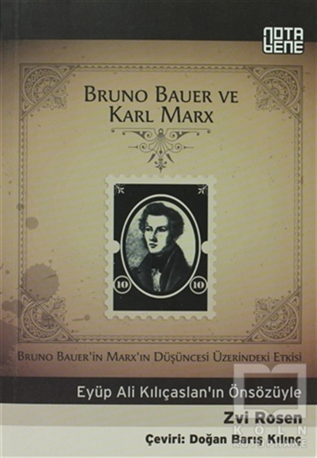 Zvi RosenSiyaset FelsefesiBruno Bauer ve Karl MarX