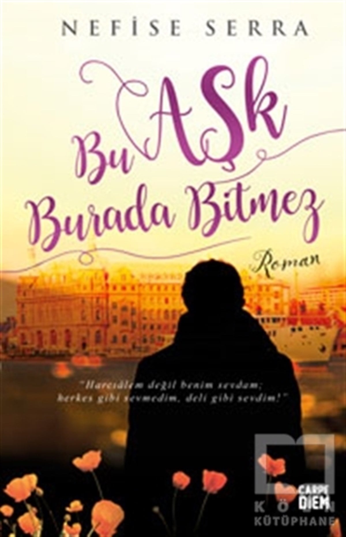 Nefise SerraAşkBu Aşk Burada Bitmez