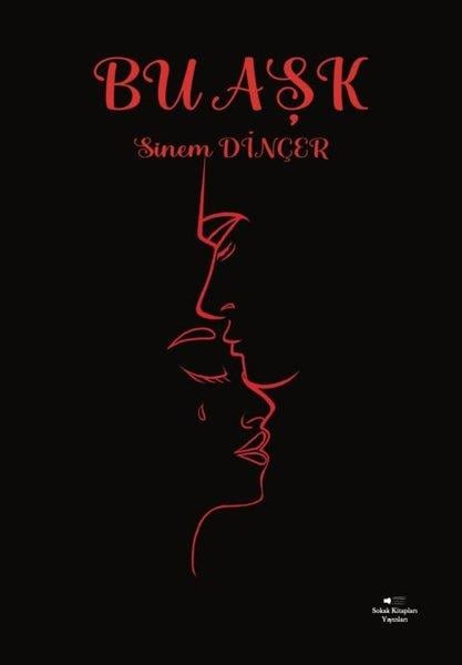 Sinem DinçerTürk ŞiiriBu Aşk