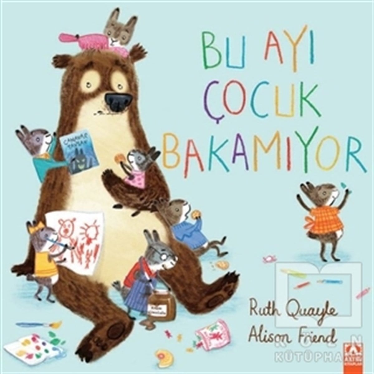 Ruth QuayleOkul Öncesi Çocuk KitaplarıBu Ayı Çocuk Bakamıyor