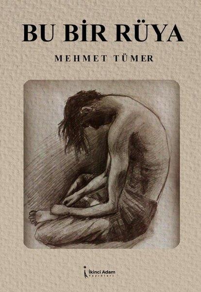 Mehmet TümerTürkiye RomanBu Bir Rüya
