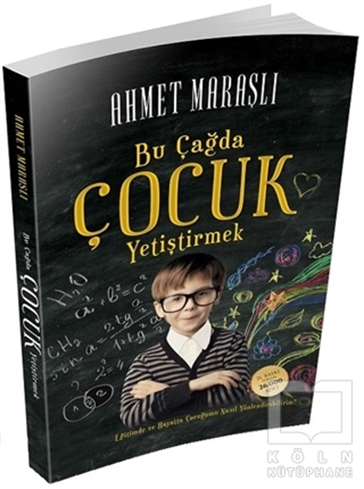 Ahmet MaraşlıEbeveyn KitaplarıBu Çağda Çocuk Yetiştirmek