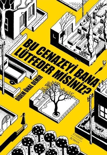Didem Ünal DemirTürk RomaniBu Cenazeyi Bana Lütfeder misiniz?