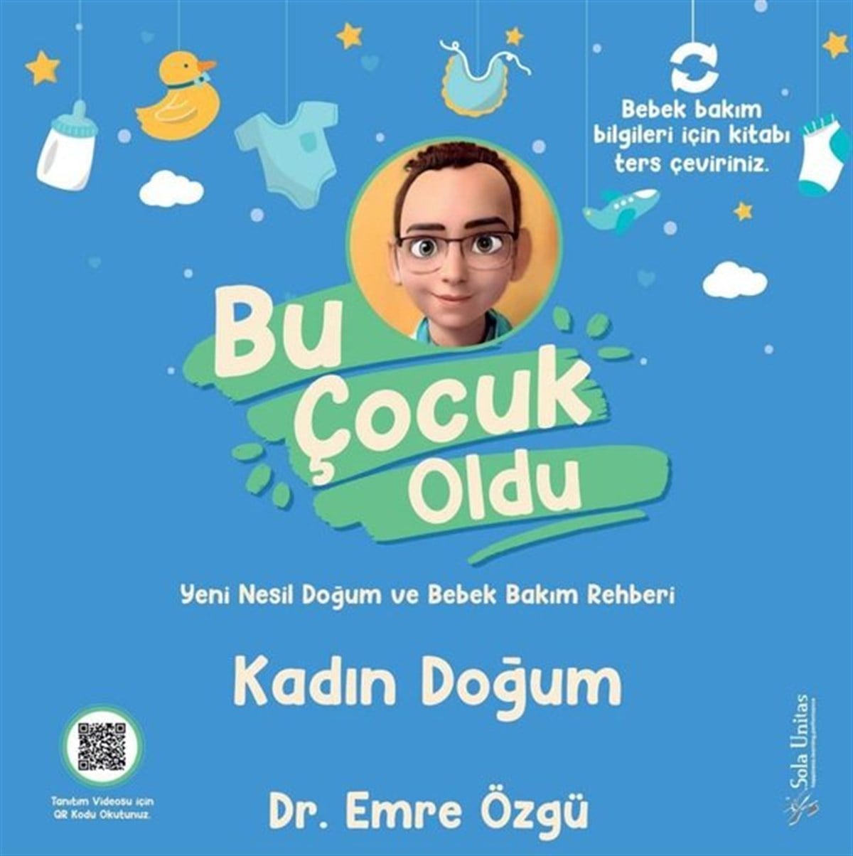 Armağan KüçükAile - ÇocukBu Çocuk Oldu - Yeni Nesil Doğum ve Bakım Rehberi