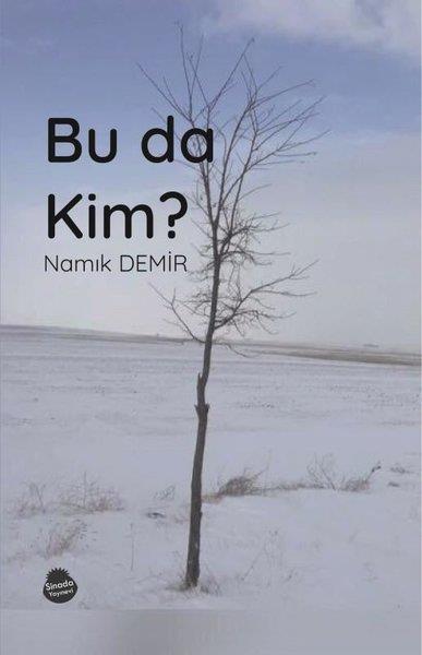 Namık DemirTürk RomaniBu da Kim?