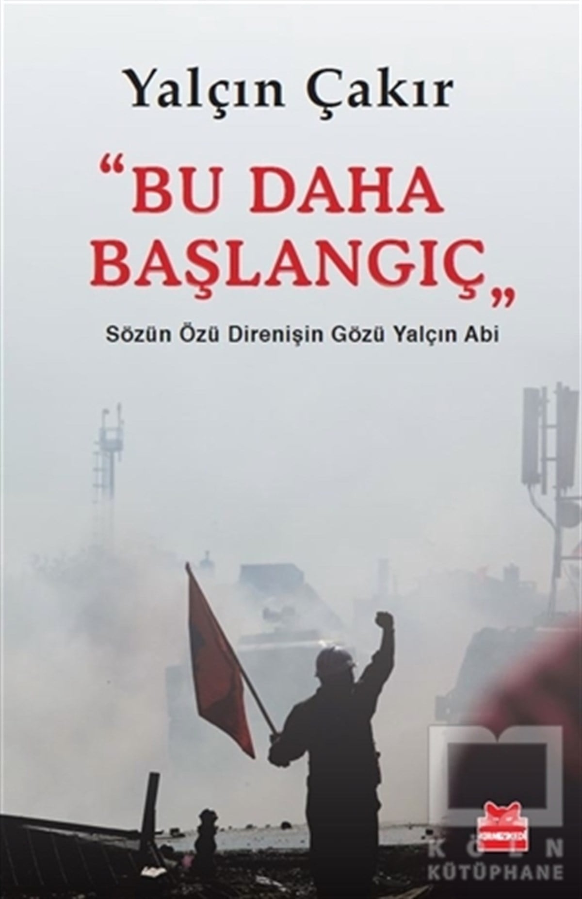 Yalçın ÇakırTürkiye Siyaseti ve PolitikasıBu Daha Başlangıç