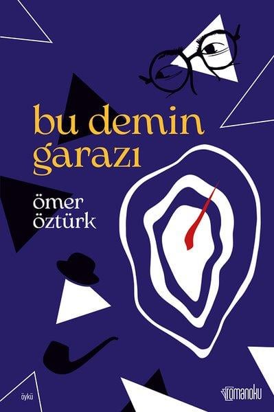 Ömer ÖztürkHikaye (Öykü) KitaplarıBu Demin Garazı