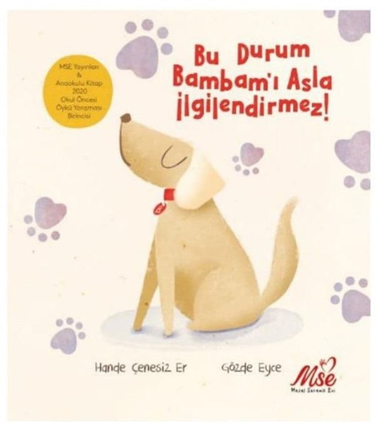 Hande Çenesiz ErEgitim Etkinlik KitaplariBu Durum Bambam'ı Asla İlgilendirmez!