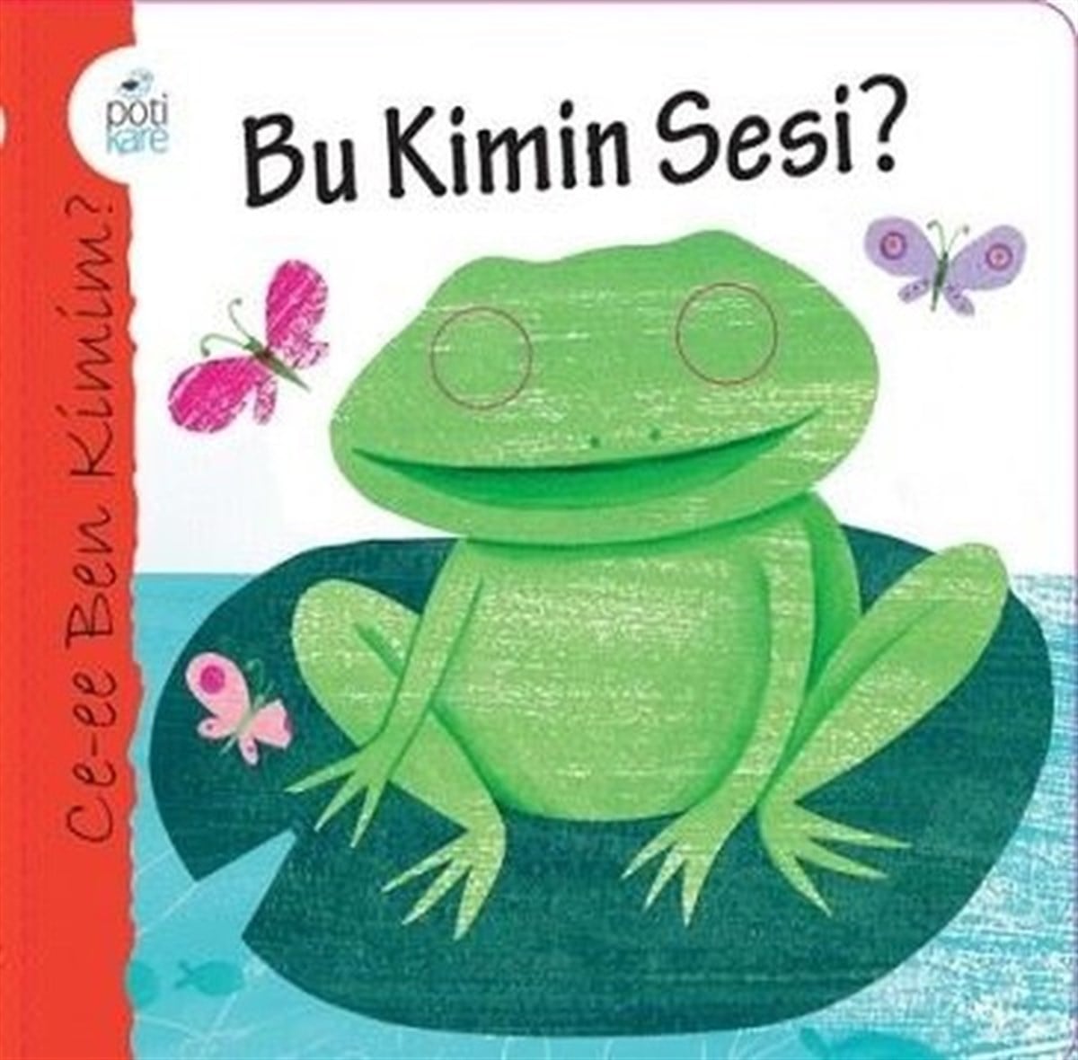 KolektifEgitim Etkinlik KitaplariBu Kimin Sesi?-Ce-ee Ben Kimim?