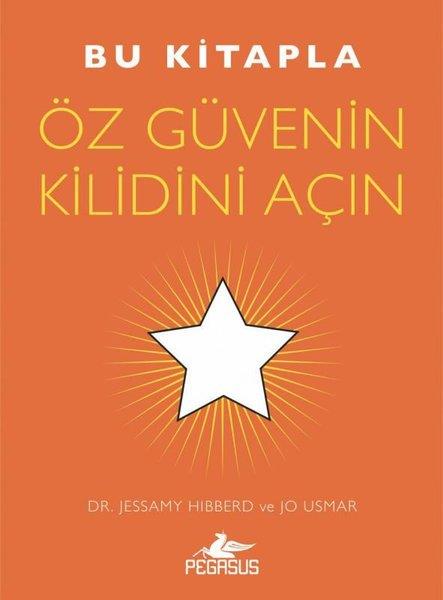 Jessamy HibberdPsikoloji KitaplarıBu Kitapla Öz Güvenin Kilidini Açın