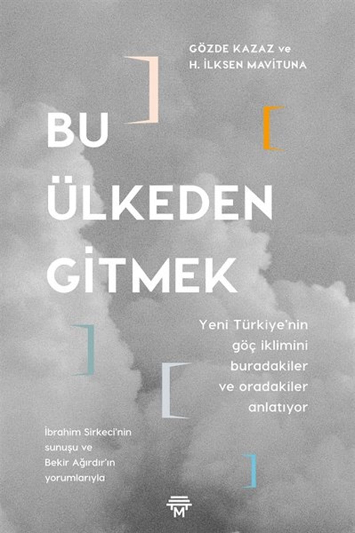 Gözde KazazTürkiye Siyaseti ve Politikası KitaplarıBu Ülkeden Gitmek