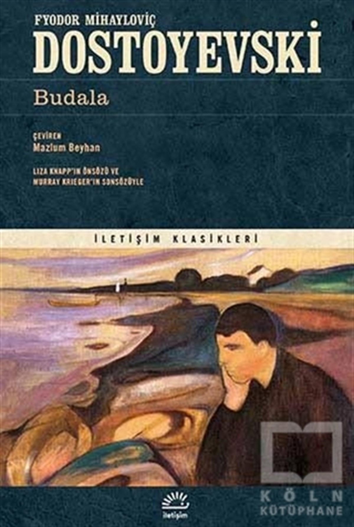 Fyodor Mihayloviç DostoyevskiRomanBudala