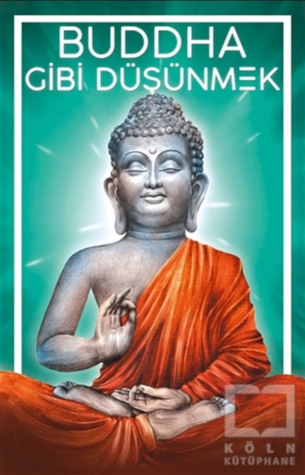 Victor M. ParachinKişisel Gelişim KitaplarıBuddha Gibi Düşünmek
