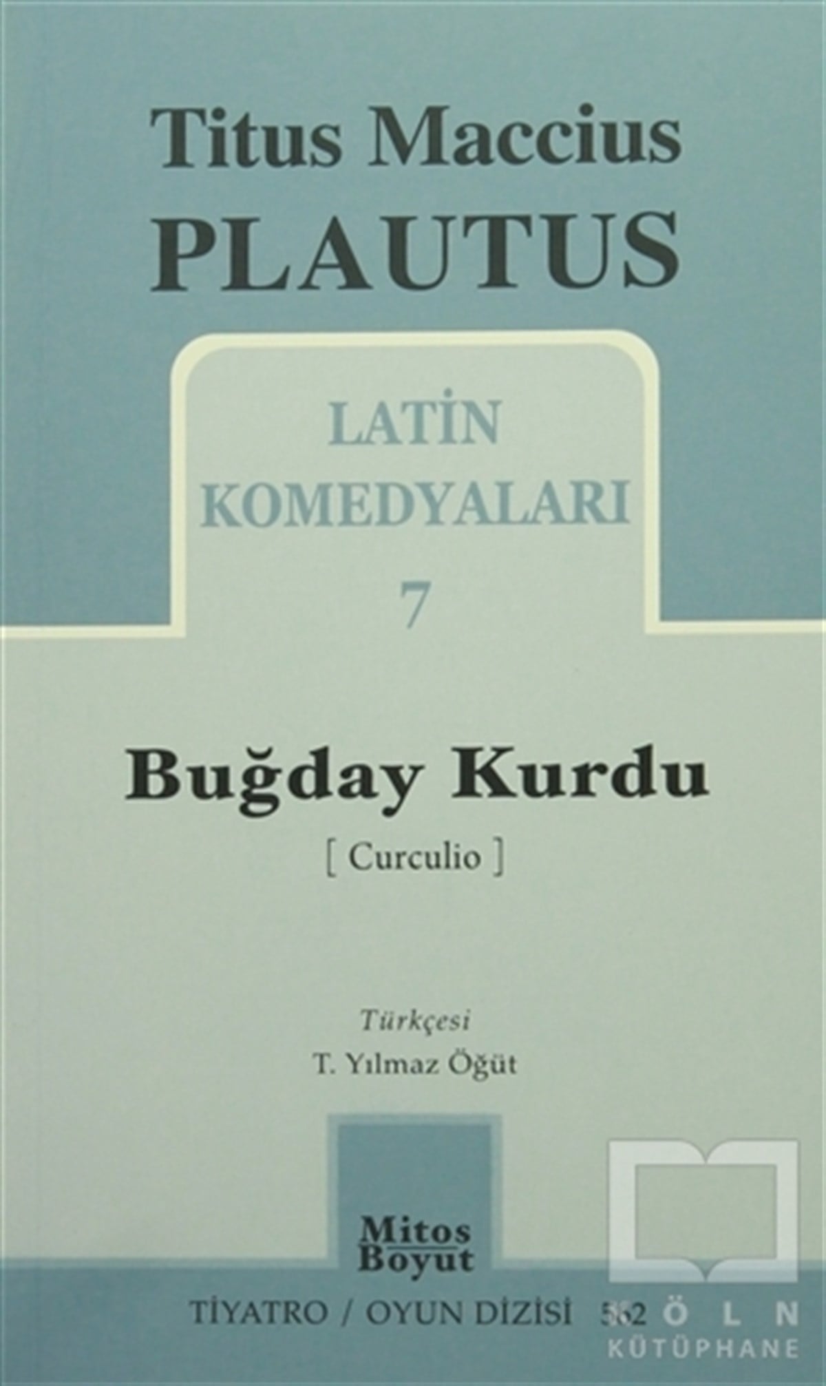 Titus Maccius PlautusOyunBuğday Kurdu