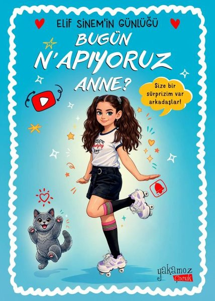 Elif Sinem DemirÇocuk Gençlik RomanlarıBugün N'apıyoruz Anne? Elif Sinem'in Günlüğü