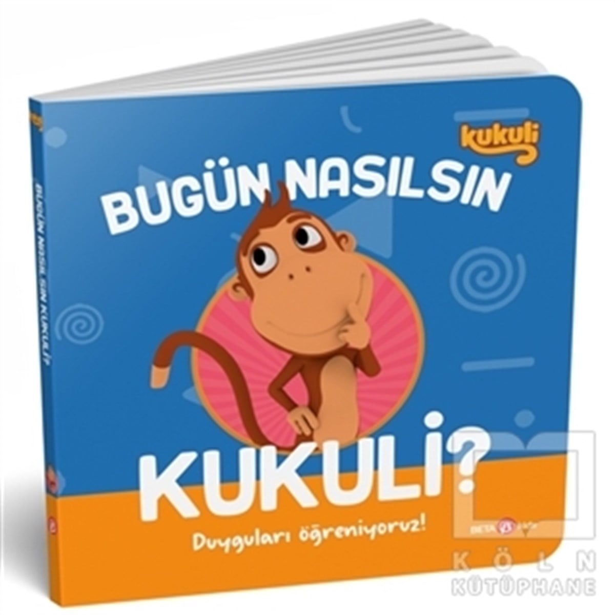 KolektifReferans Çocuk KitaplarıBugün Nasılsın Kukuli? - Duyguları Öğreniyoruz!