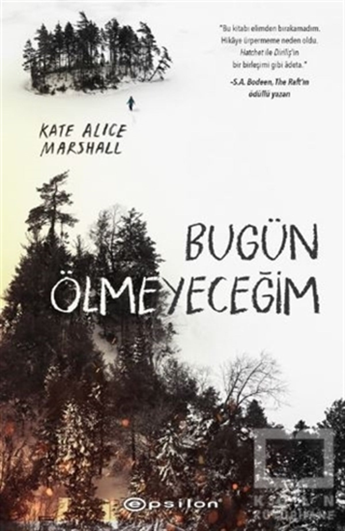 Kate Alice MarshallRomanBugün Ölmeyeceğim