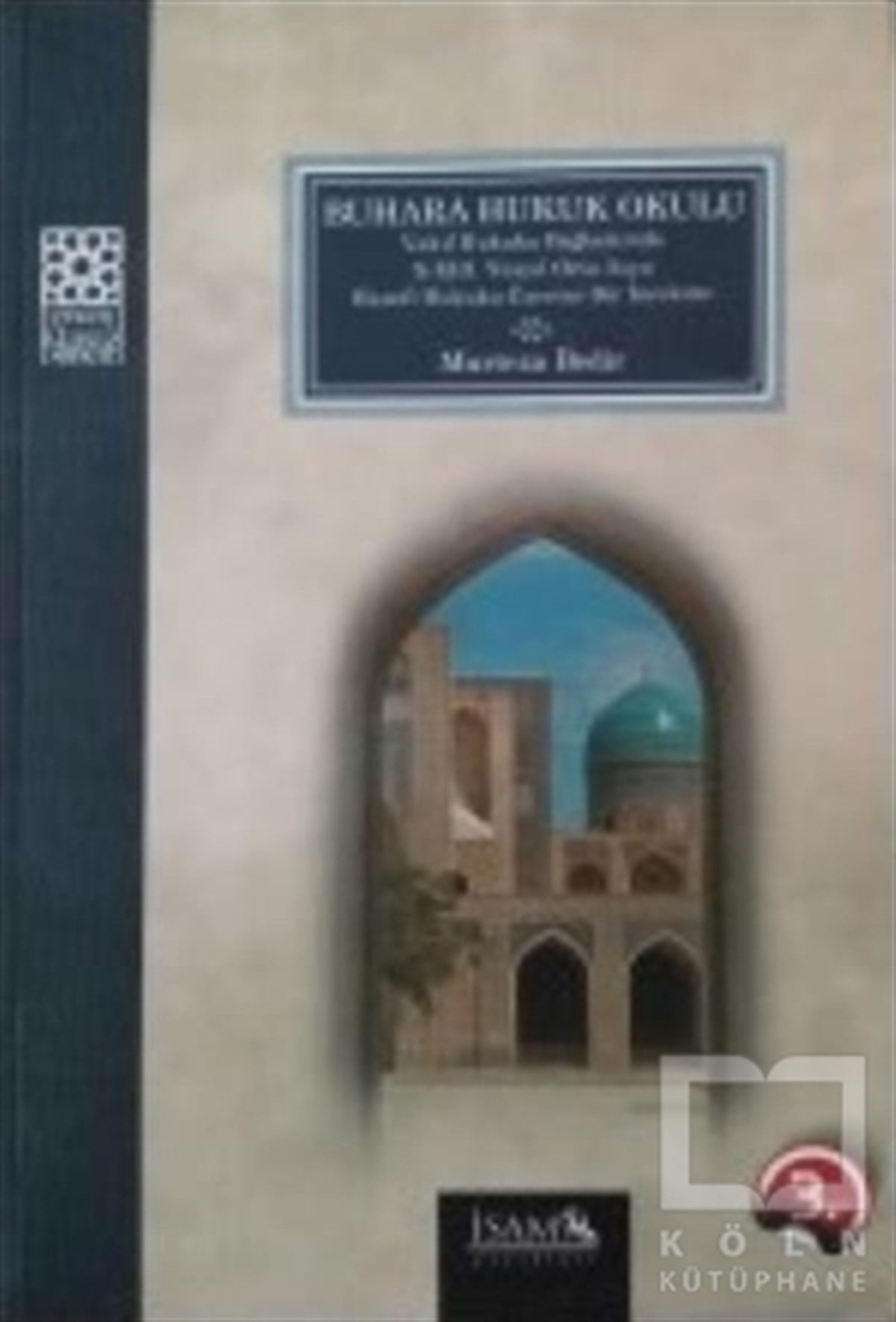 Murteza BedirAraştırma-İncelemeBuhara Hukuk Okulu