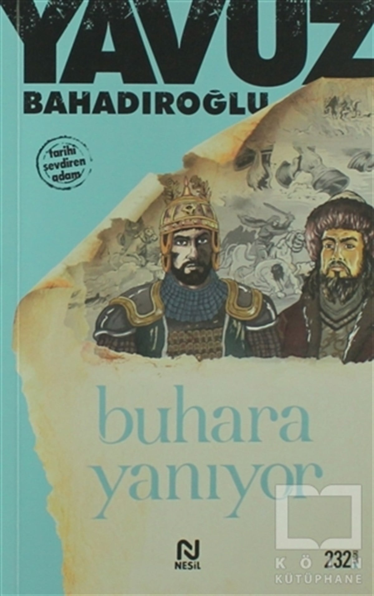 Yavuz BahadıroğluTarihsel RomanlarBuhara Yanıyor