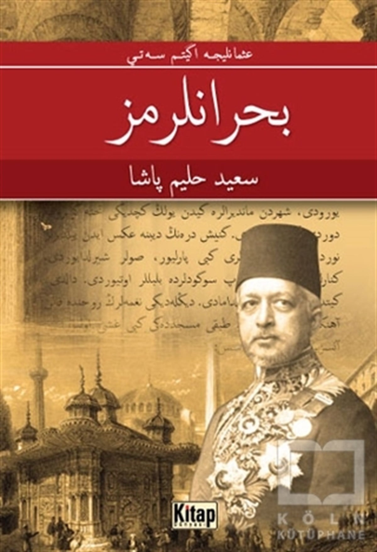 Said Halim PaşaDil ÖğrenimiBuhranlarımız