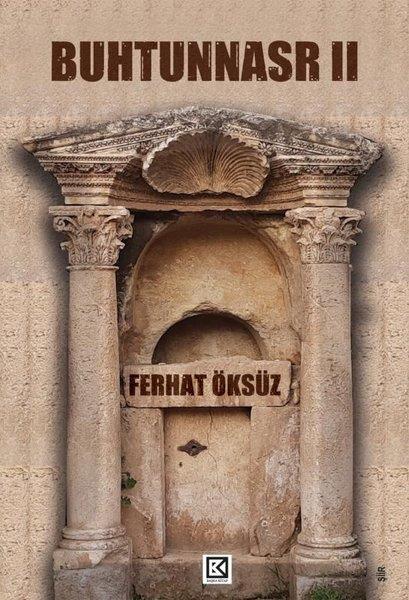 Ferhat ÖksüzTürk ŞiiriBuhtunnasr - 2