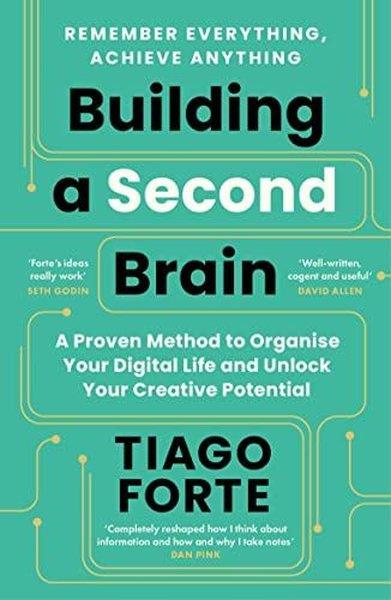 Tiago ForteBusiness and EconomicsBuilding a Second Brain
