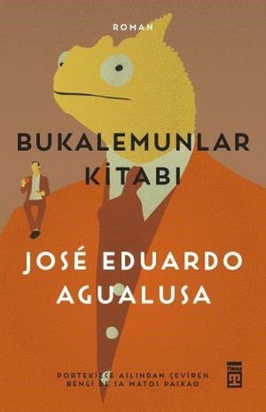 Jose Eduardo AgualusaDünya RomanBukalemunlar Kitabı