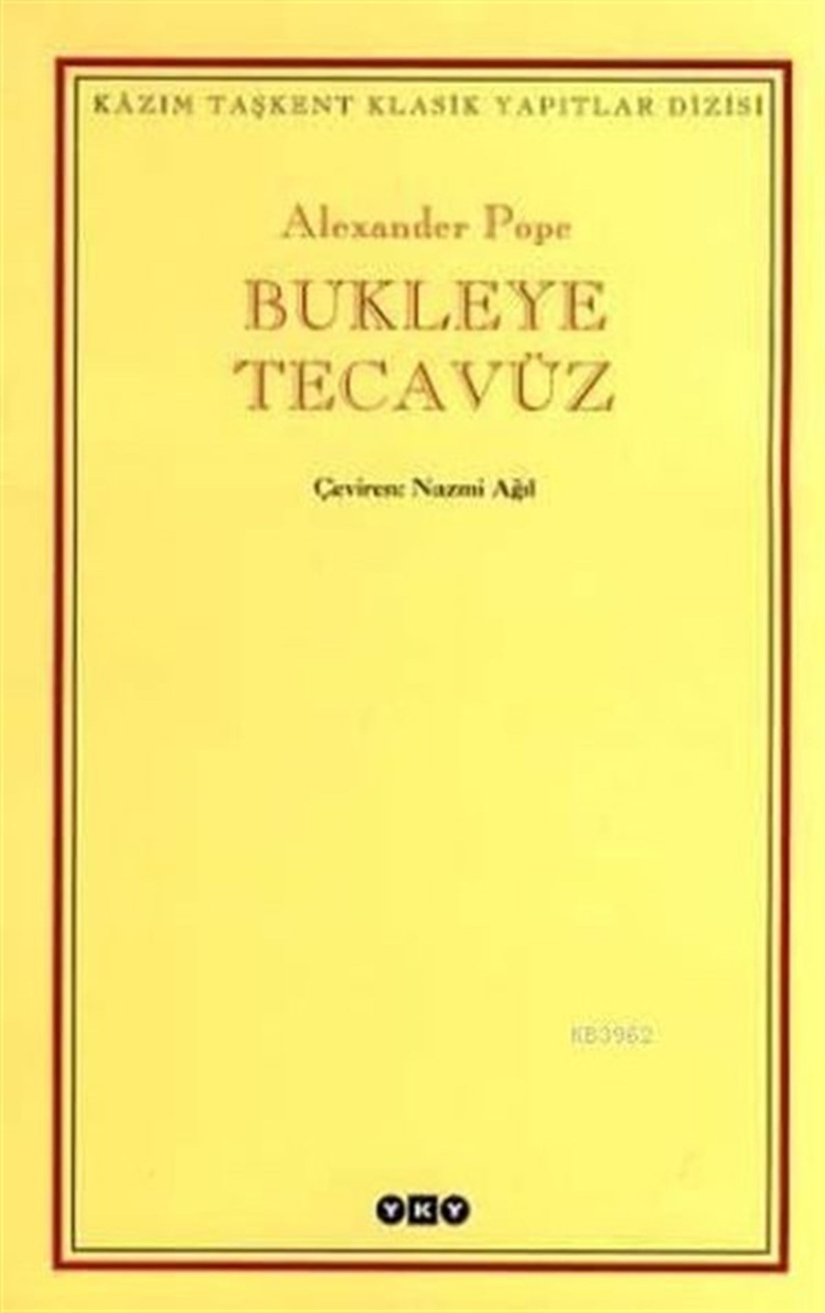 Alexander PopeDünya RomanBukleye Tecavüz