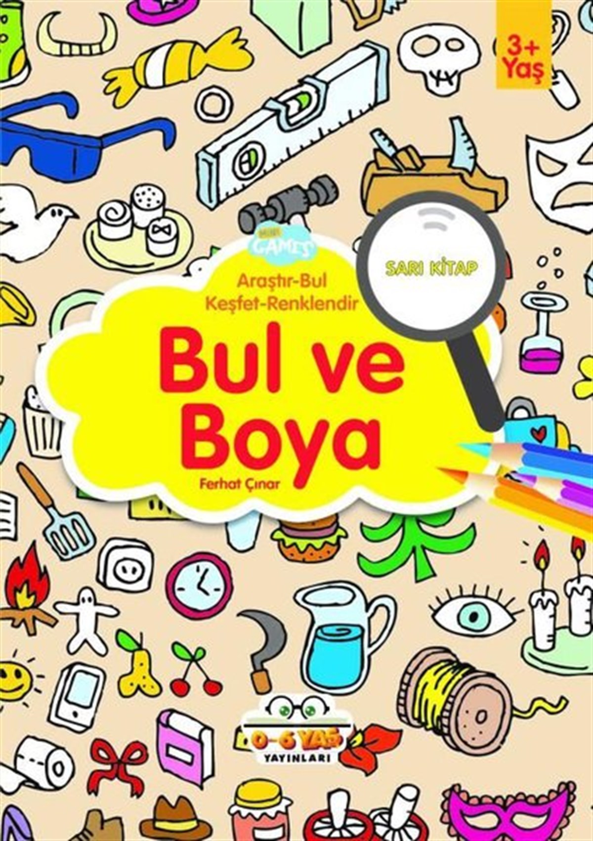 Ferhat ÇınarEgitim Etkinlik KitaplariBul ve Boya - Sarı Kitap