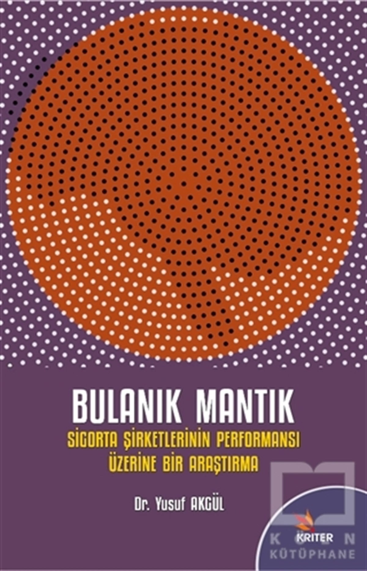 Yusuf AkgülDiğerBulanık Mantık