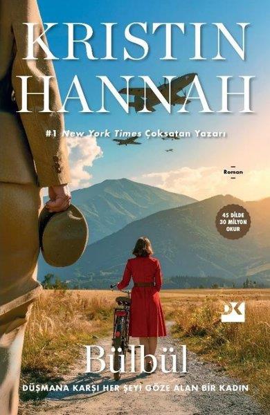 Kristin HannahDünya RomanBülbül - Düşmana Karşı Her Şeyi Göze Alan Bir Kadın