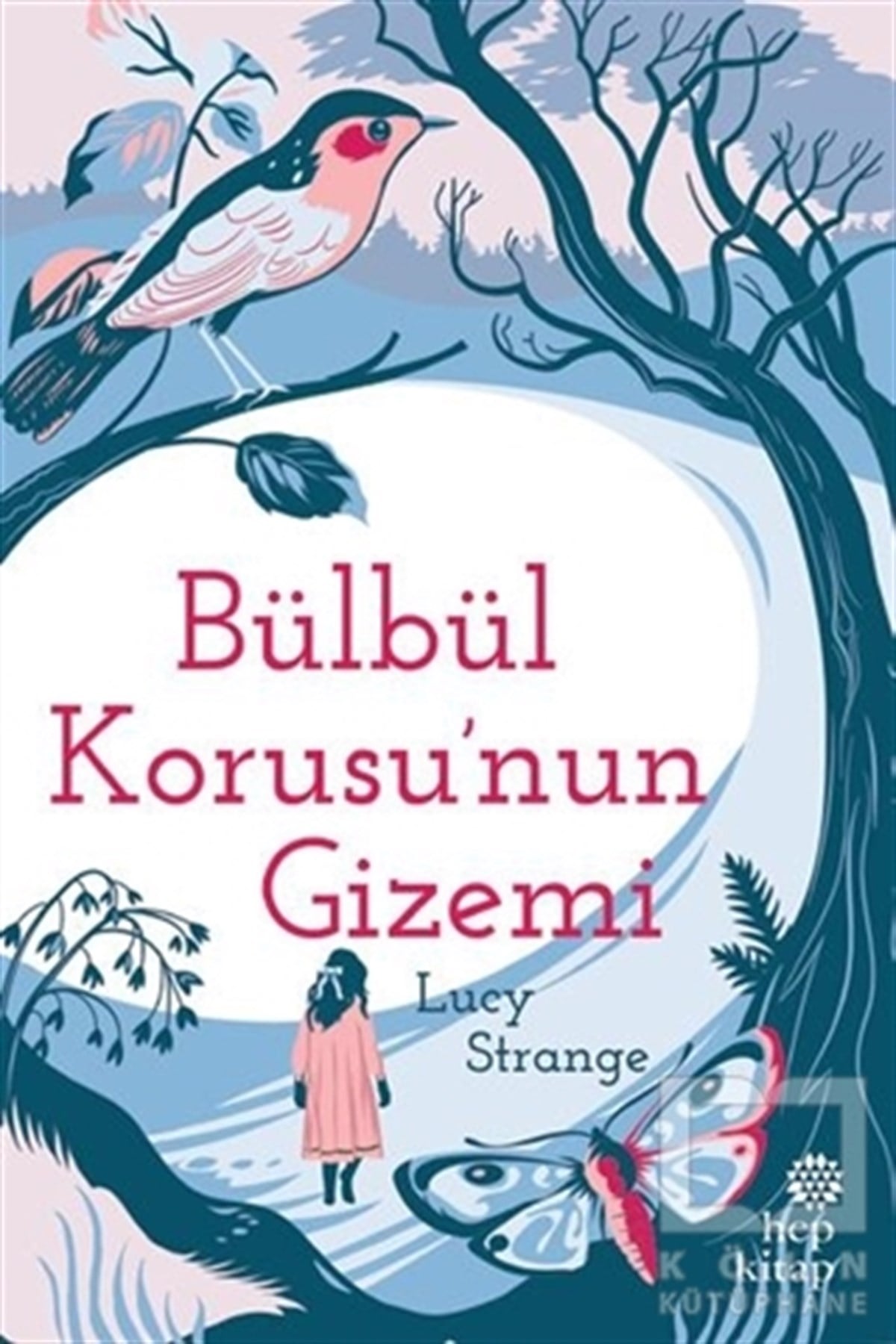 Lucy StrangeRoman-ÖyküBülbül Korusu'nun Gizemi