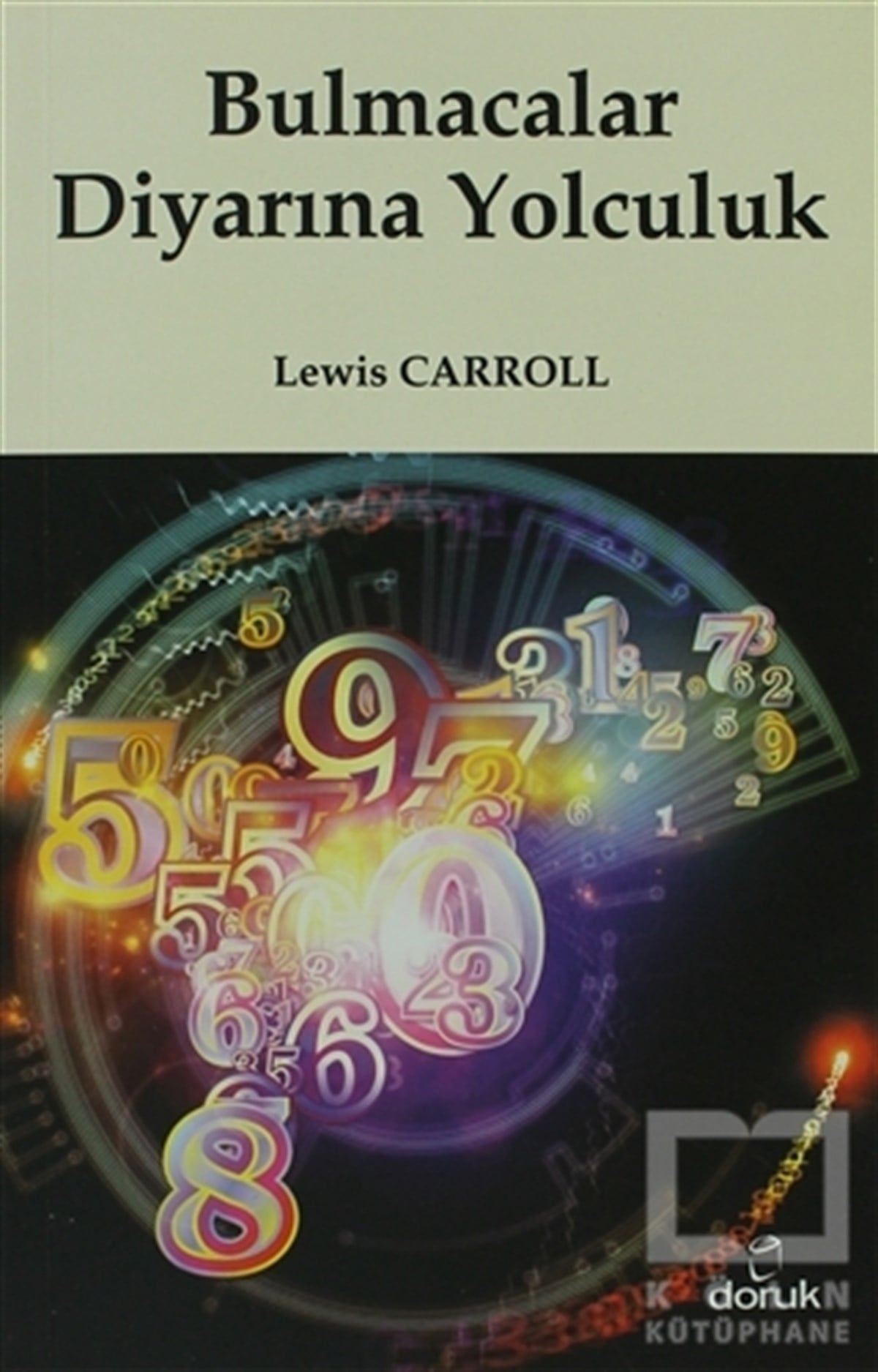 Lewis CarrollBilmeceler, BulmacalarBulmacalar Diyarına Yolculuk