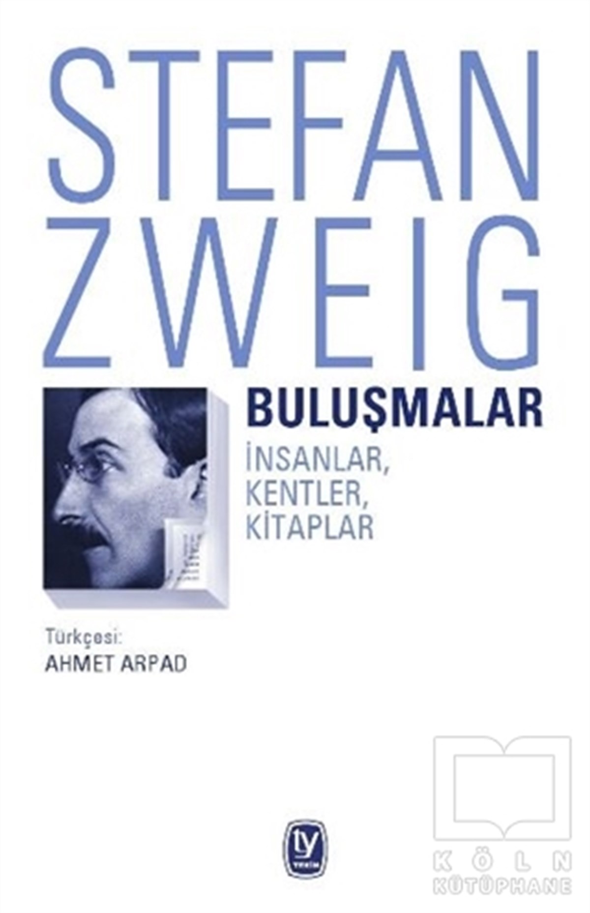 Stefan ZweigDenemeBuluşmalar