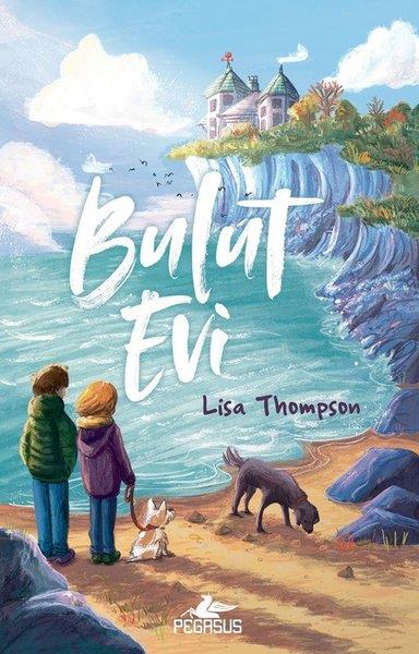 Lisa ThompsonÇocuk Gençlik RomanlarıBulut Evi