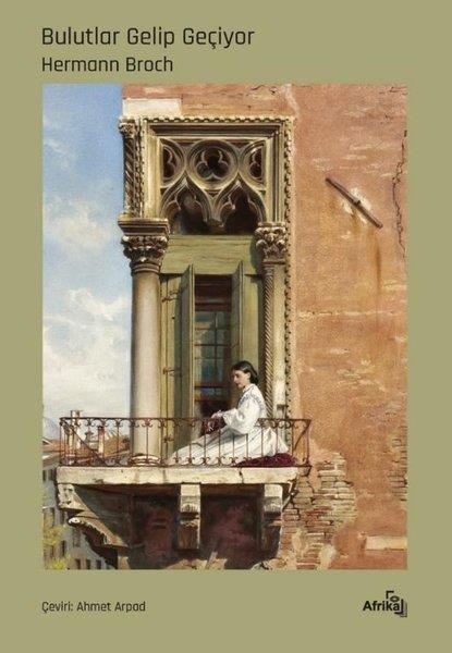 Hermann BrochDünya RomanBulutlar Gelip Geçiyor