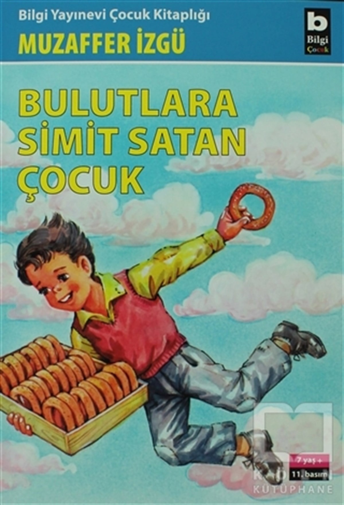 Muzaffer İzgüRoman-ÖyküBulutlara Simit Satan Çocuk