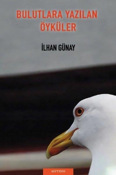 İlkay GünayTürkiye RomanBulutlara Yazılan Öyküler
