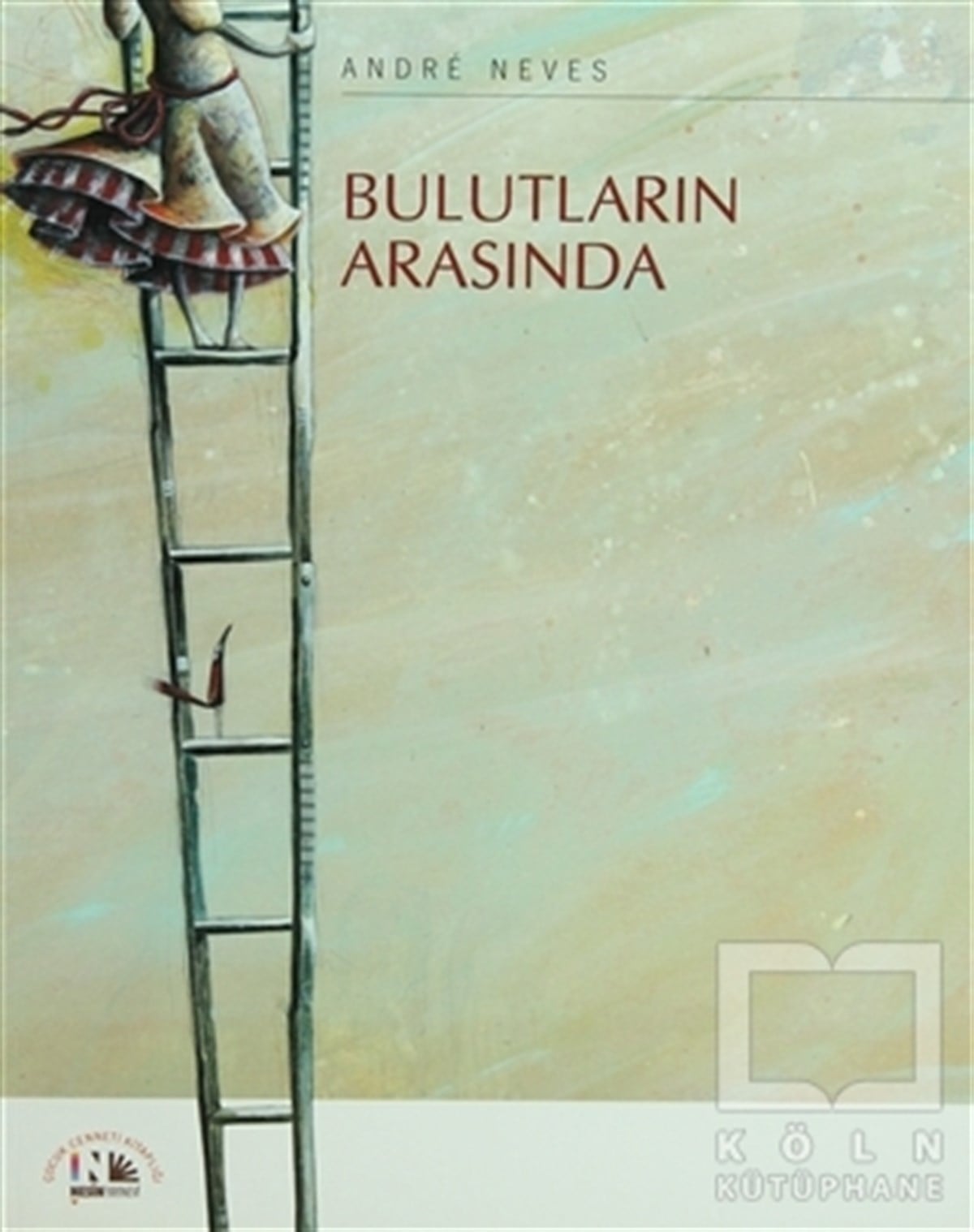 Andre NevesHikayelerBulutların Arasında